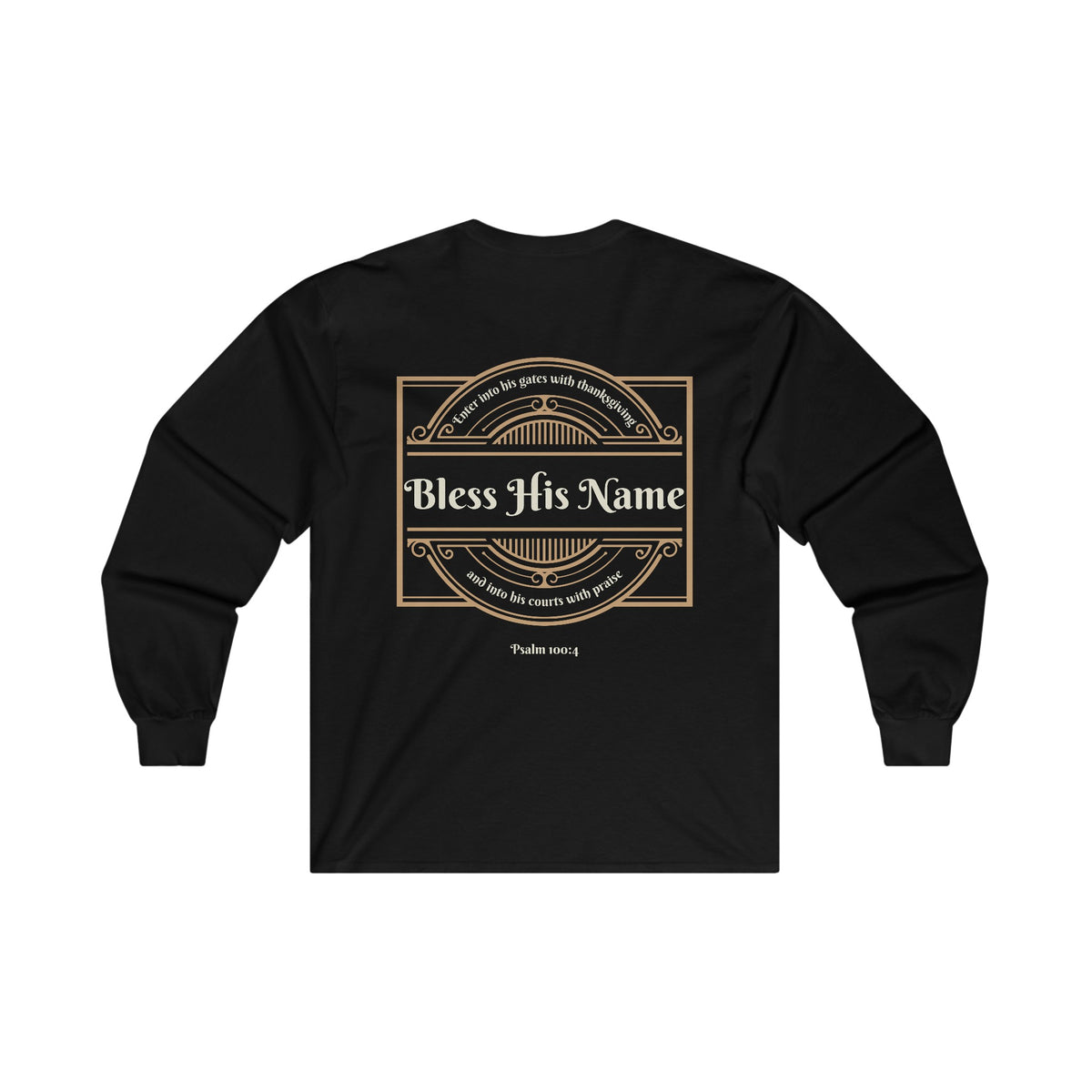 Bless His Name Long Sleeve Shirt in Black - back of shirt | Sacred Tune