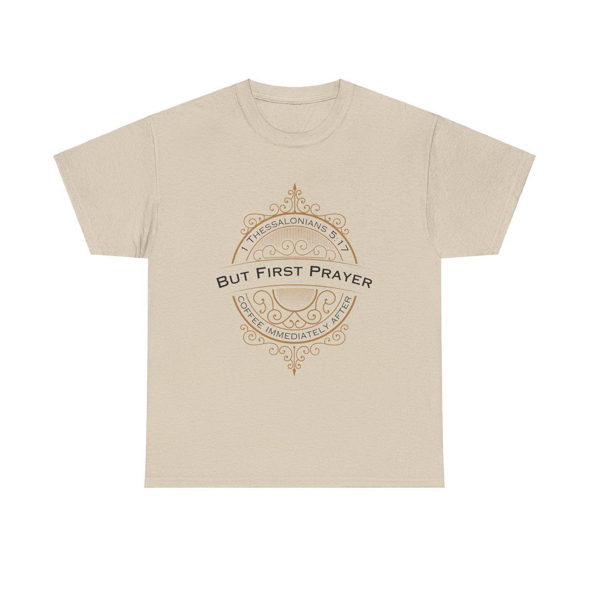 But First Prayer Tee Shirt in Sand Color | Sacred Tune