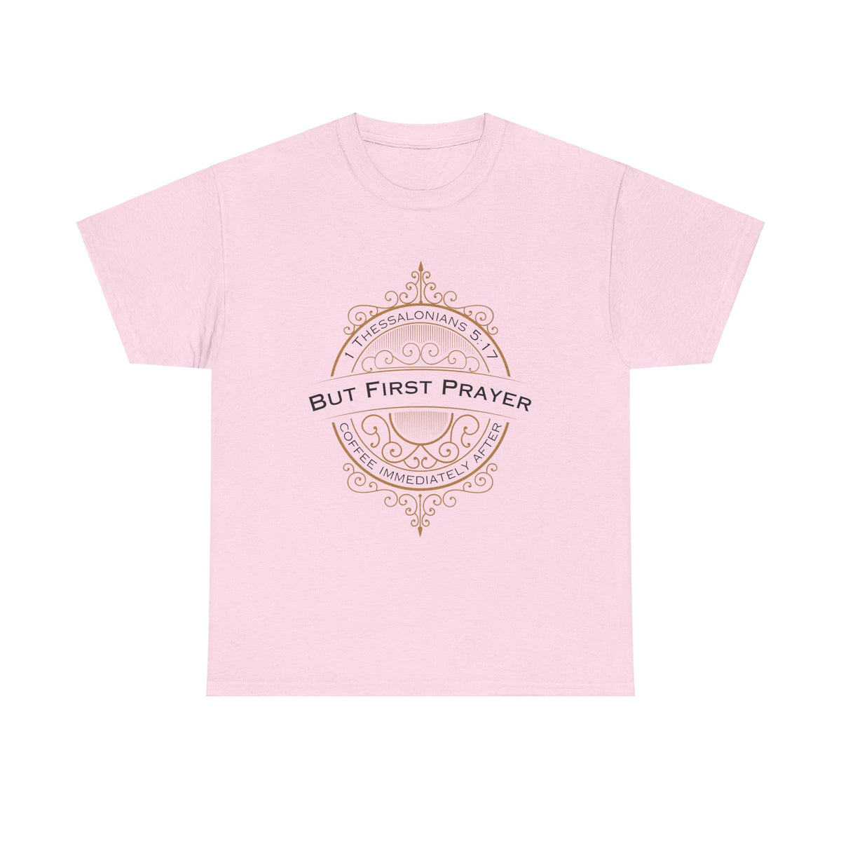 But First Prayer Tee Shirt in Pink | Sacred Tune