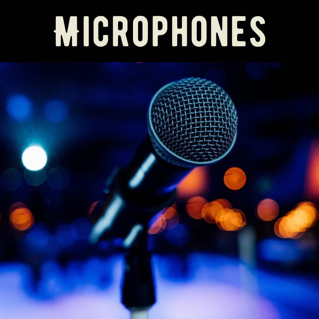 Microphones - Capturing The Sound And Word Of Praise!