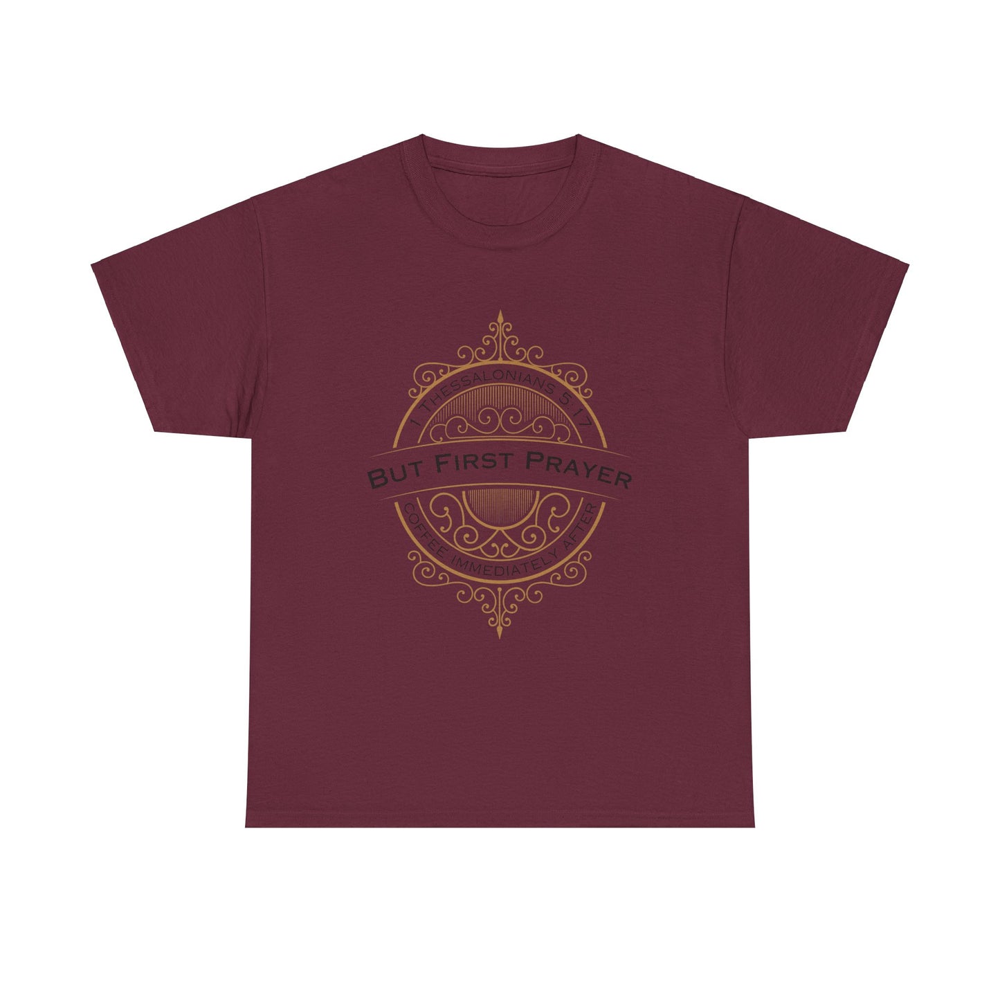 But First Prayer Tee Shirt in Maroon Color | Sacred Tune