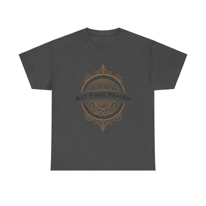 But First Prayer Tee Shirt in Dark Heather Color | Sacred Tune