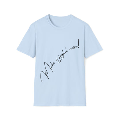 Make a Joyful Noise! T shirt Light Blue | Sacred Tune