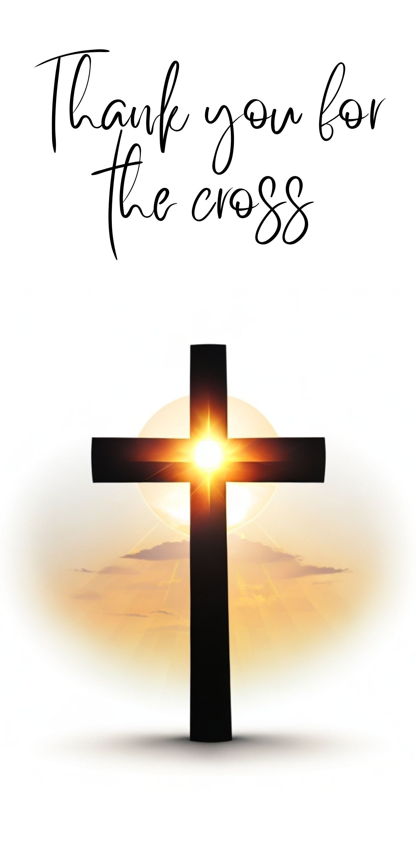 Free Christian Wallpaper for Phone 1440X2960 - Thank You For The Cross Theme | Sacred Tune