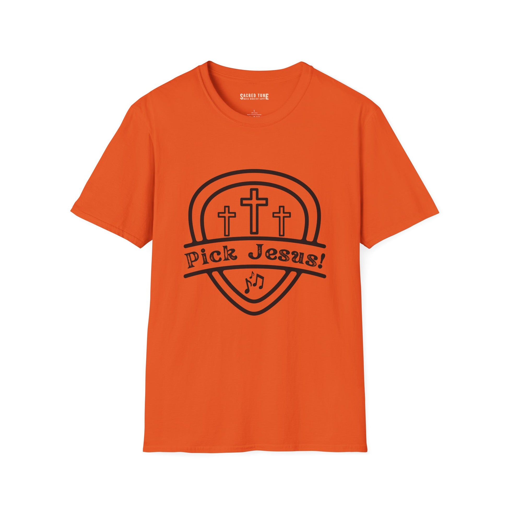 Pick Jesus! T-Shirt - Orange Color | Sacred Tune