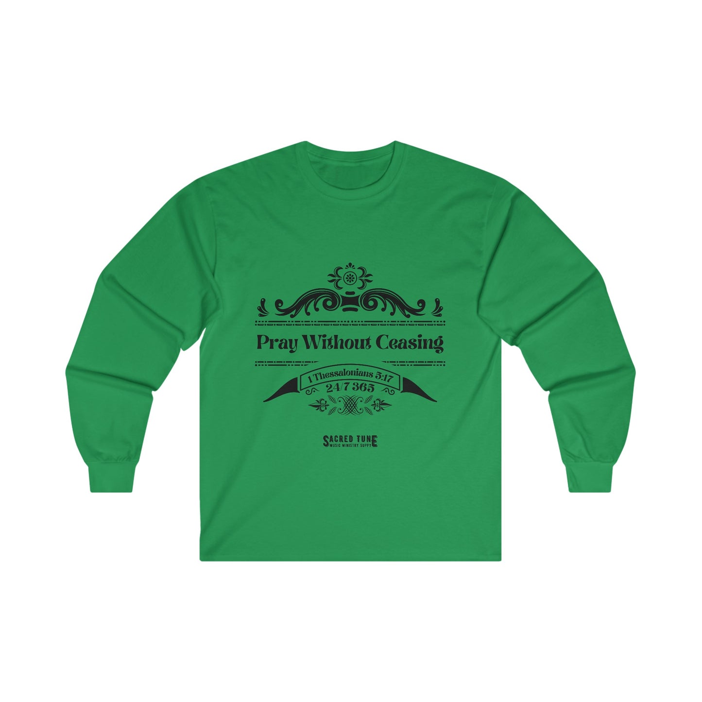 Pray Without Ceasing Long Sleeve Tee - Green Color | Sacred Tune