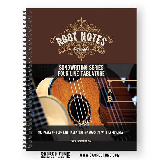 Root Notes - Songwriting Series - Four Line Tablature Manuscript - great for bass and ukulele | Sacred Tune