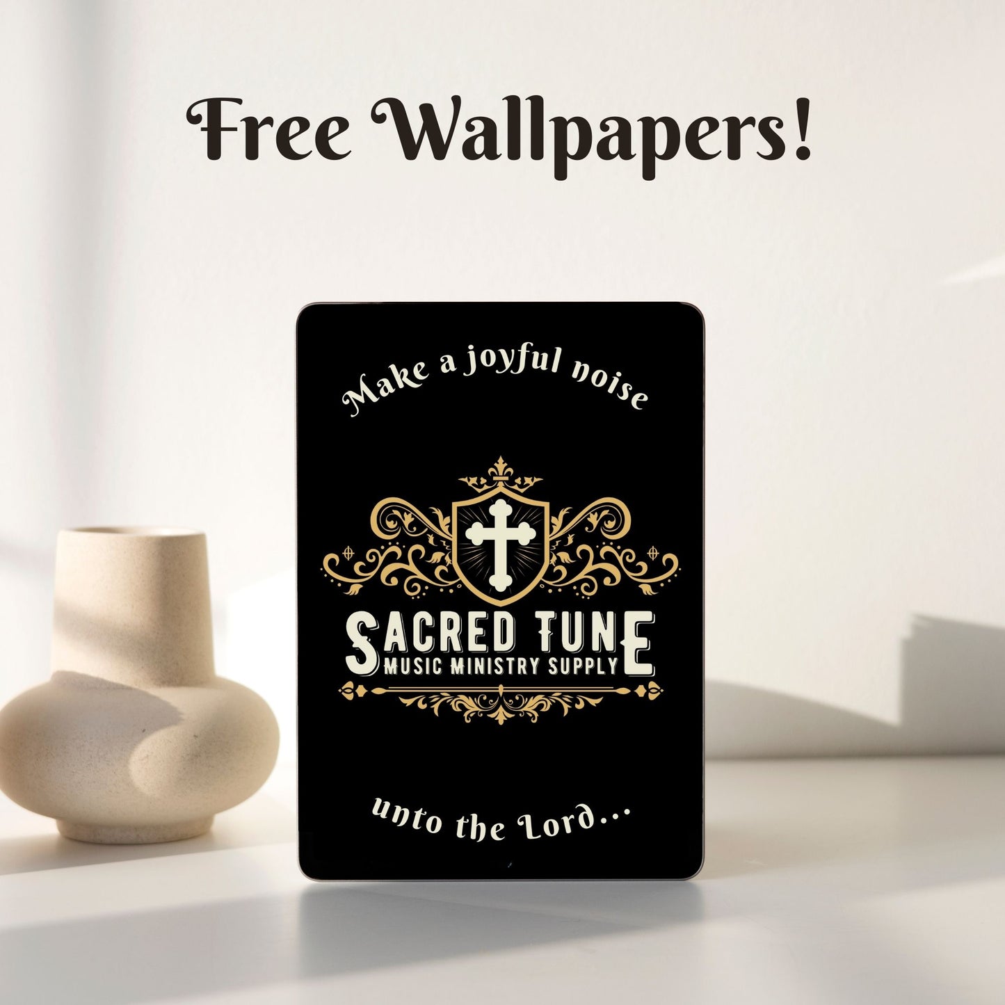 Free Christian Wallpaper - Sacred Tune "Joyful Noise" Tablet| Sacred Tune